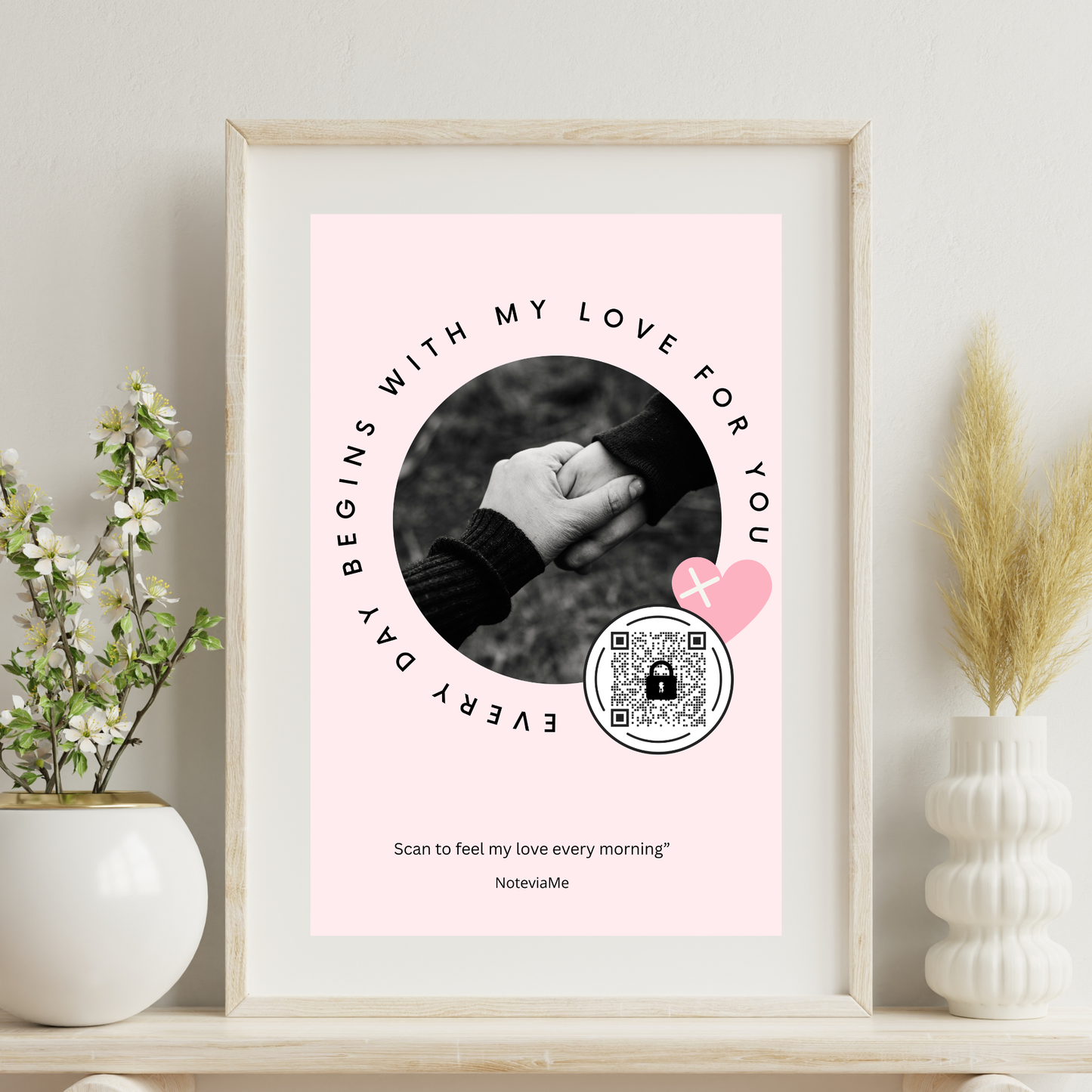 Every Day Begins with My Love – Romantic QR Poster | NoteviaMe