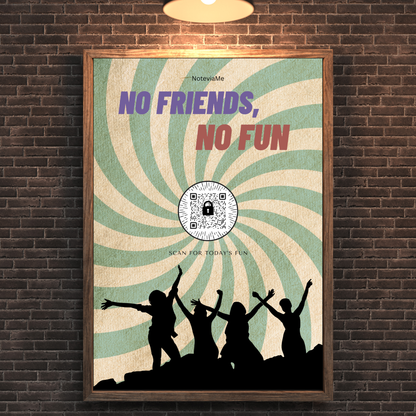 No Friends, No Fun” QR Code Digital Poster – Party Vibes Wall Art