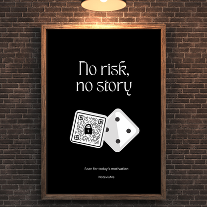 Motivational Poster – “No Risk, No Story” | Digital Wall Art with QR Code Inspiration